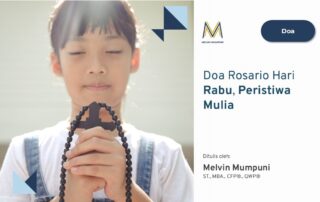 Doa Rosario Hari Rabu, Peristiwa Mulia, Melvin Mumpuni