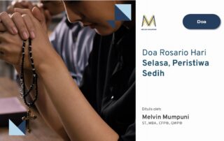 Doa Rosario Hari Selasa, Peristiwa Sedih, Melvin Mumpuni