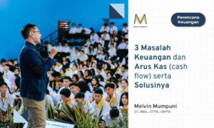 3 Masalah Keuangan dan Arus Kas (cash flow) serta Solusinya