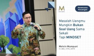 Masalah Uangmu Mungkin Bukan Soal Uang Sama Sekali Tapi MINDSET