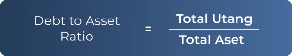 Debt to Asset Ratio, Cek Kesehatan Keuangan, Jasa Financial Check Up Online