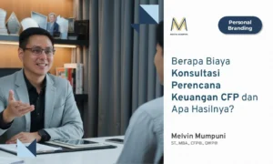 Jasa Perencana Keuangan, Konsultasi Perencanan Keuangan CFP, Biaya Review Keuangan Pribadi