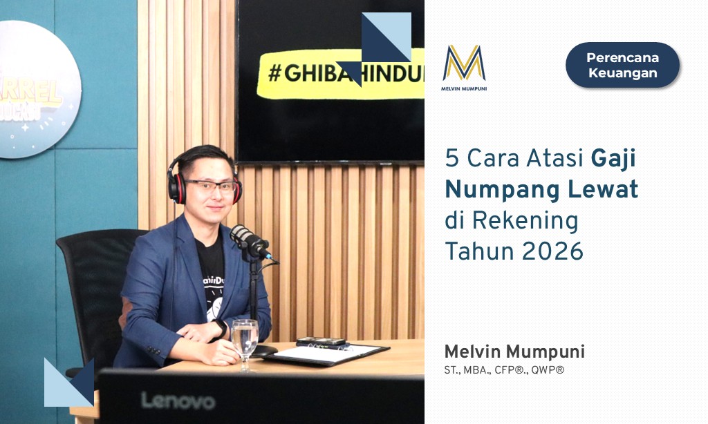 5 Cara Atasi Gaji Numpang Lewat di Rekening Tahun 2026