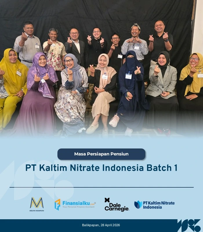 Training Masa Persiapan Pensiun PT Kaltim Nitrate Indonesia Batch 1