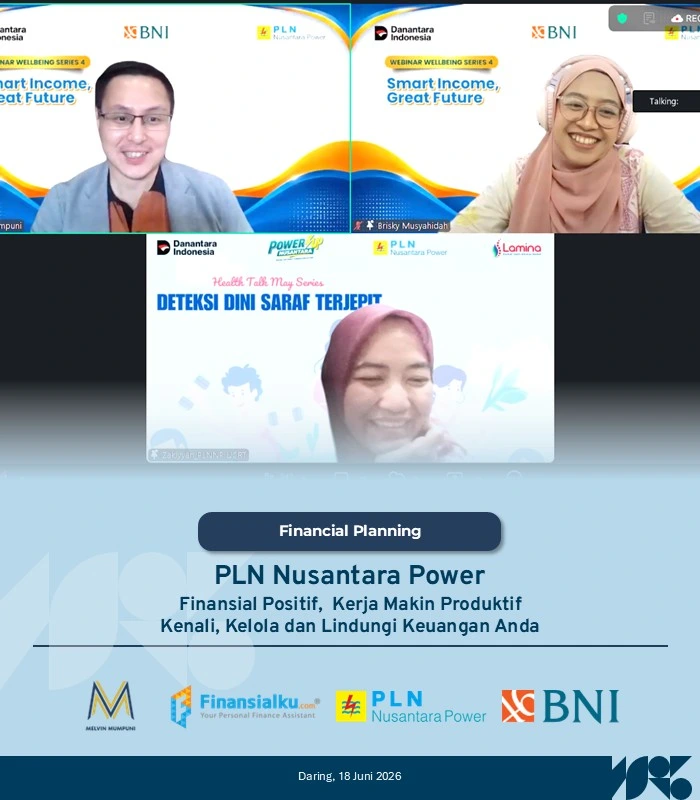 Finansialku x BNI x PLN Nusantara Power - Finansial Positif, Kerja Makin Produktif