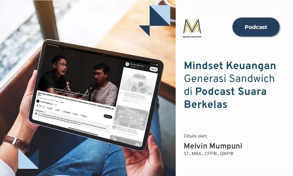 Mindset Keuangan Generasi Sandwich di Podcast Suara Berkelas Bersama Bilal