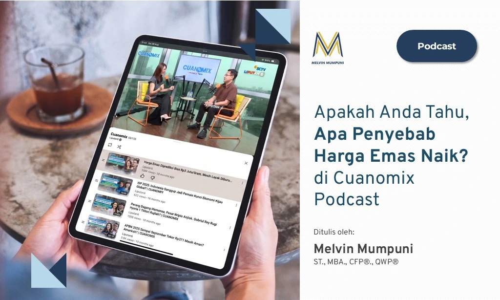 Apakah Anda Tahu, Apa Penyebab Harga Emas Naik di Cuanomix Podcast Risca Andalina Risca Andalina Melvin Mumpuni