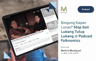 Bingung Kapan Lunas Stop Gali Lubang Tutup Lubang Melvin Mumpuni Wiwin Prawira Folknomics