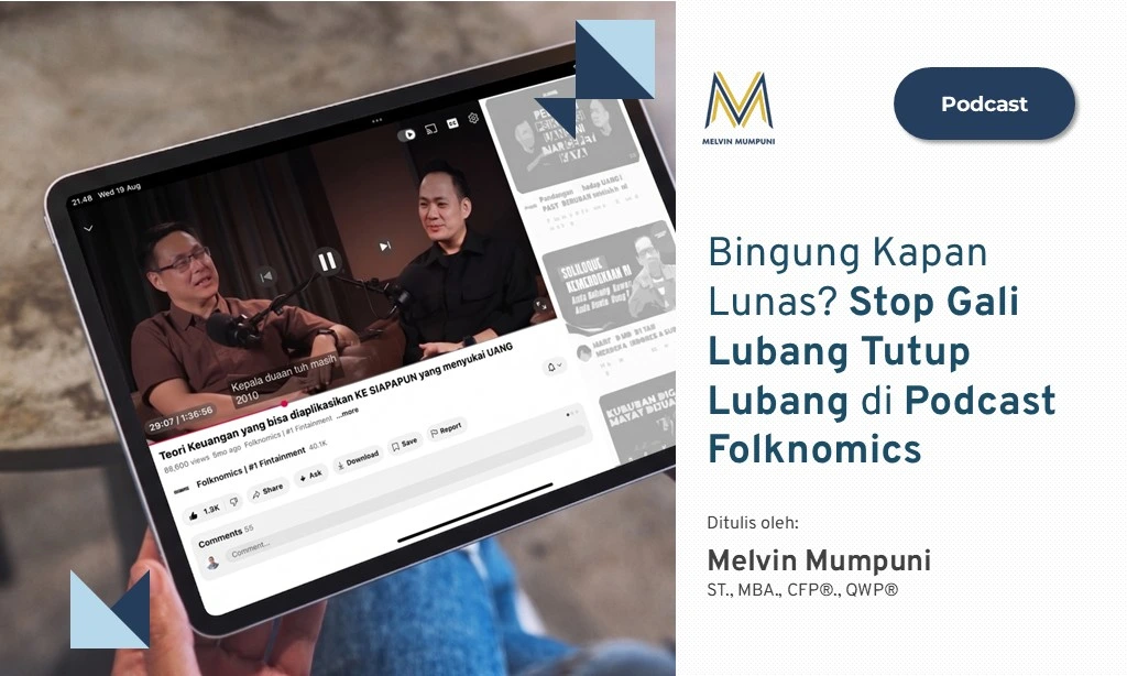 Bingung Kapan Lunas Stop Gali Lubang Tutup Lubang Melvin Mumpuni Wiwin Prawira Folknomics