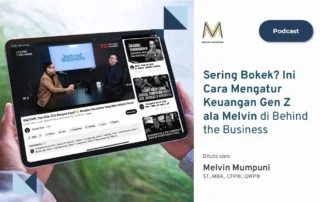 Cara Mengatur Keuangan Gen Z ala Melvin Mumpuni