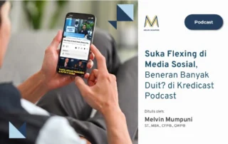 Suka Flexing di Media Sosial, Beneran Banyak Duit di Kredicast Podcast