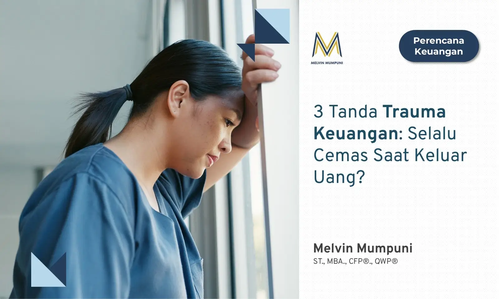 3 Tanda Trauma Keuangan: Selalu Cemas Saat Keluar Uang?
