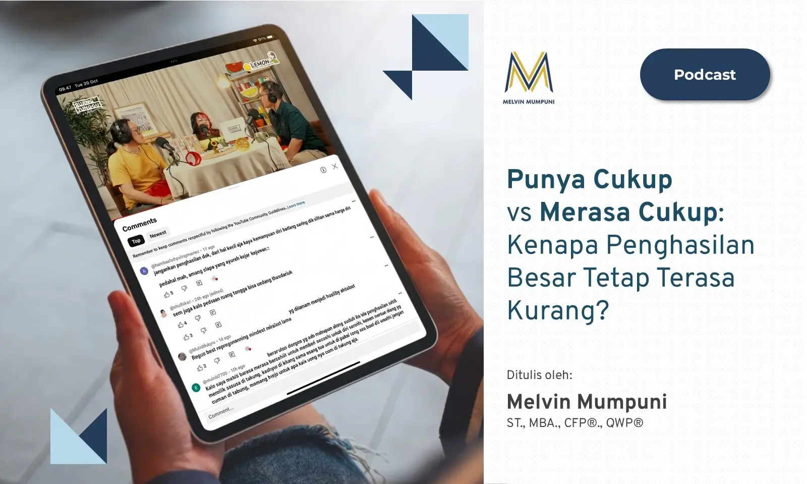 Punya Cukup vs Merasa Cukup Kenapa Penghasilan Besar Tetap Terasa Kurang Melvin Mumpuni