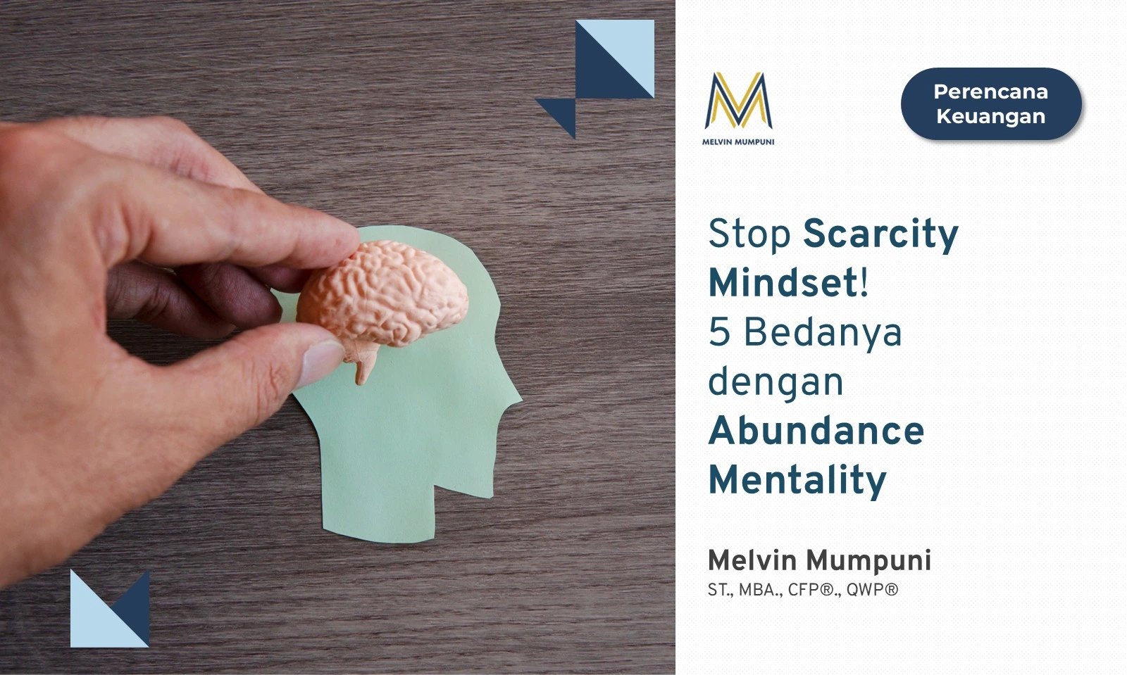 Stop Scarcity Mindset 5 Bedanya dengan Abundance Mentality Melvin Mumpuni